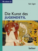 Die Kunst des Jugendstil - Karin Sagner