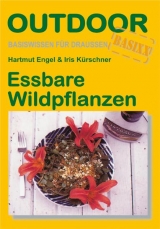 Essbare Wildpflanzen - Hartmut Engel, Iris K&uuml;rschner