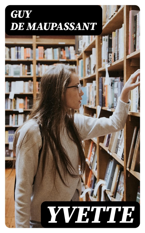 Yvette - Guy de Maupassant
