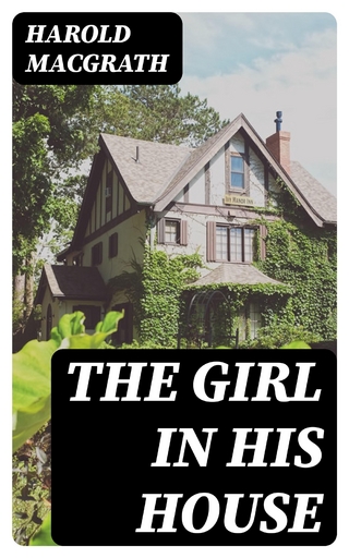 The Girl in His House