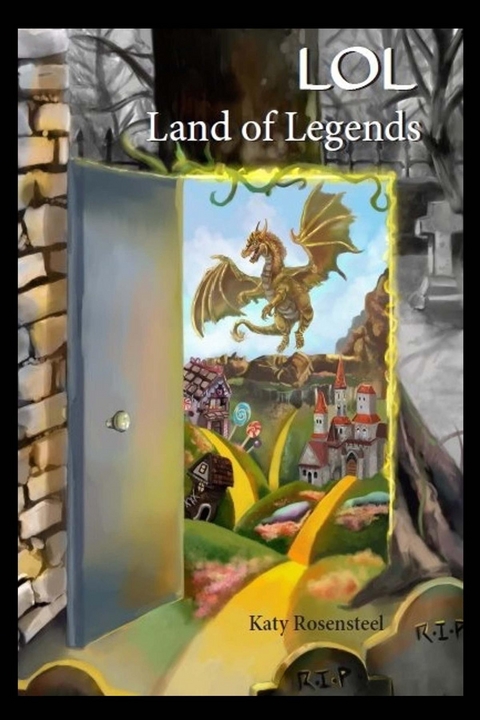 LOL Land of Legends - Katy Rosensteel
