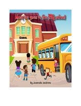 Maurice goes to the BIG school - Jeannaka Andrews