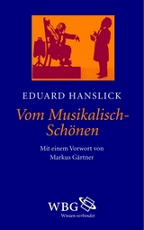 Vom Musikalisch-Sch&ouml;nen - Eduard Hanslick