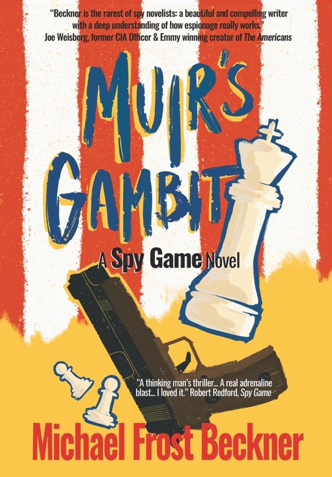 Muir's Gambit -  Michael Frost Beckner