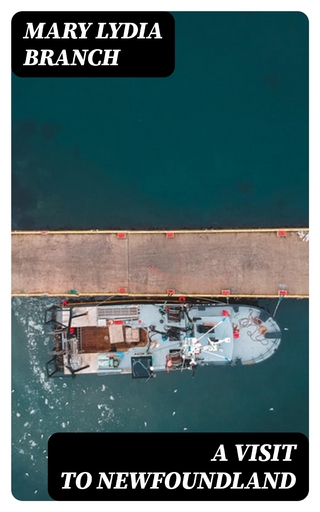 A Visit to Newfoundland