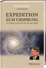 Expedition zum Ursprung - Albrecht Kellner