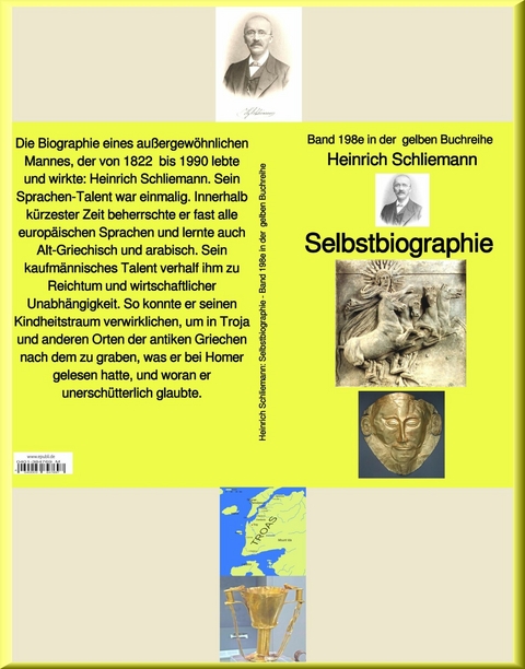 Heinrich Schliemann: Selbstbiographie  -  Band 198e in der gelben Buchreihe - bei Jürgen Ruszkowski -  Heinrich Schliemann