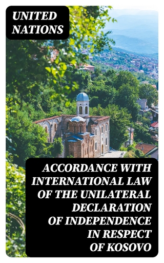 Accordance with international law of the unilateral declaration of independence in respect of Kosovo