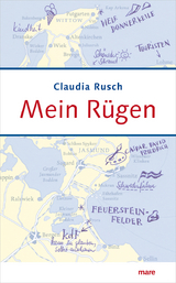 Mein R&uuml;gen - Claudia Rusch