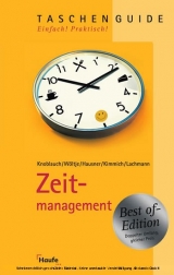 Zeitmanagement - J&ouml;rg Knoblauch, Holger W&ouml;ltje, Marcus B. Hausner, Martin Kimmich, Siegfried Lachmann