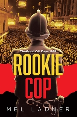 Rookie Cop - Mel Ladner