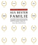 Schweizer Standards - aus bester Familie - 