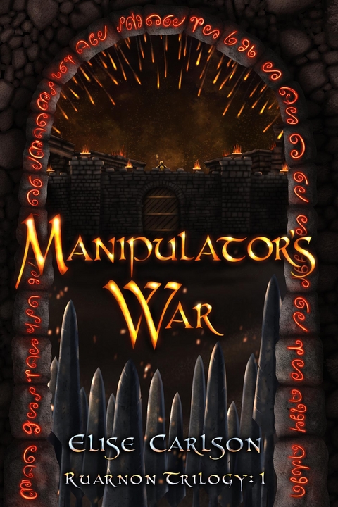 Manipulator's War - Elise Carlson