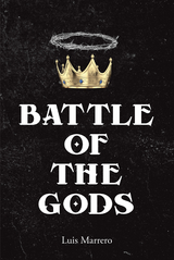 Battle of The Gods - Luis Marrero