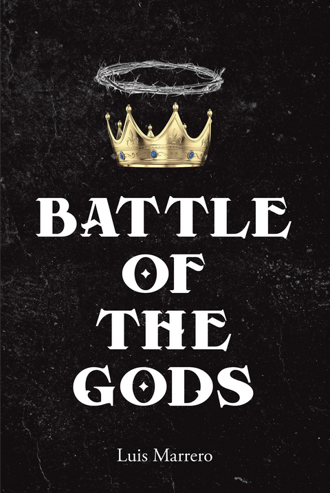 Battle of The Gods - Luis Marrero