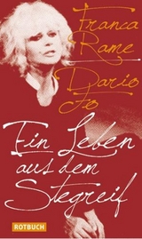 Ein Leben aus dem Stegreif - Dario Fo, Franca Rame