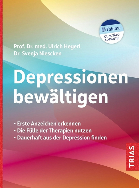 Depressionen bew&auml;ltigen - Ulrich Hegerl, Svenja Niescken