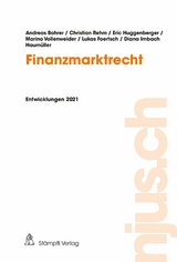 Finanzmarktrecht - Andreas Bohrer, Christian Rehm, Eric Huggenberger, Marino Vollenweider, Lukas Foertsch, Diana Imbach Haum&uuml;ller