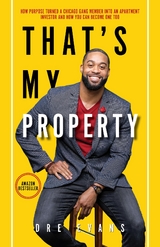 THAT'S MY PROPERTY - Dre Evans