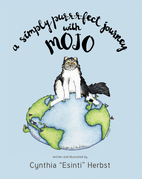 Simply Pur-r-r-fect Journey with Mojo -  Cynthia &  quote;  Esinti&  quote;  Herbst