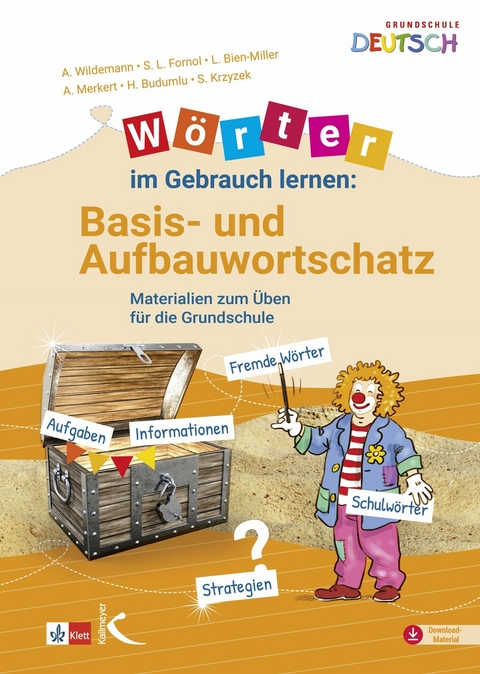W&ouml;rter im Gebrauch lernen: Basis- und Aufbauwortschatz - Anja Wildemann, Sarah L. Fornol, Lena Bien-Miller, Alexandra Merkert, Sebastian Krzyzek, Handan Budumlu