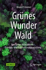 Gr&uuml;nes Wunder Wald - Bruno P. Kremer