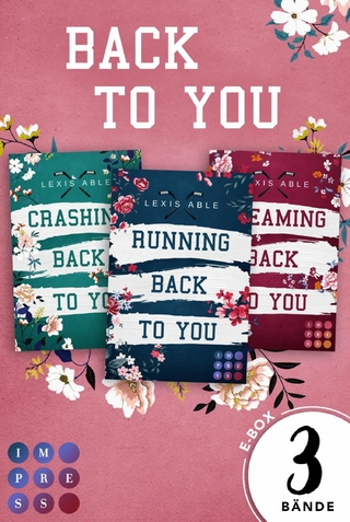 Back to You: 3 Bände in einem Bundle!