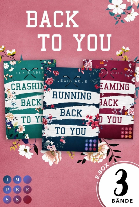 Back to You: 3 Bände in einem Bundle! - Lexis Able