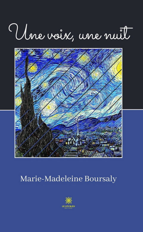 Une voix, une nuit - Marie-Madeleine Boursaly