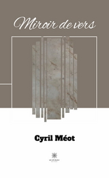 Miroir de vers - Cyril M&eacute;ot
