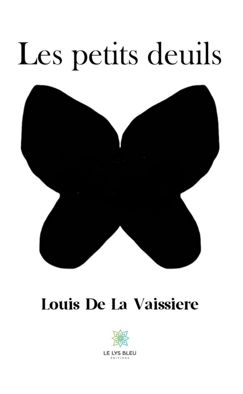 Les petits deuils - Louis De La Vaissiere
