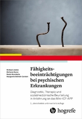 F&auml;higkeitsbeeintr&auml;chtigungen bei psychischen Erkrankungen - Michael Linden, Dr. Stefanie Baron, Dr. Beate Muschalla, Dr. Margarete Ostholt-Corsten
