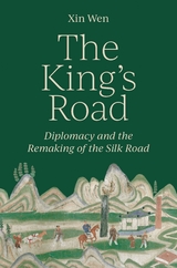 The King&rsquo;s Road - Xin Wen