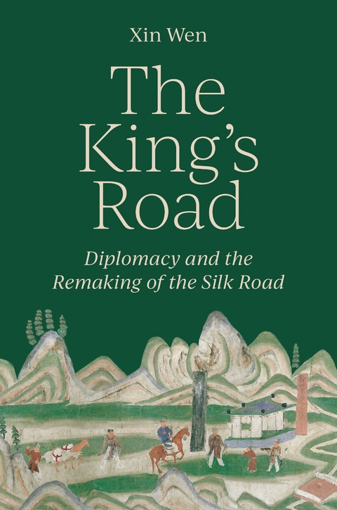 The King&rsquo;s Road - Xin Wen