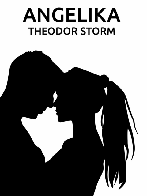 Angelika - Theodor Storm