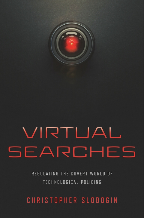 Virtual Searches - Christopher Slobogin