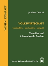 Volkswirtschaft &ndash; Monet&auml;re und internationale Analyse. - Joachim G&uuml;ntzel