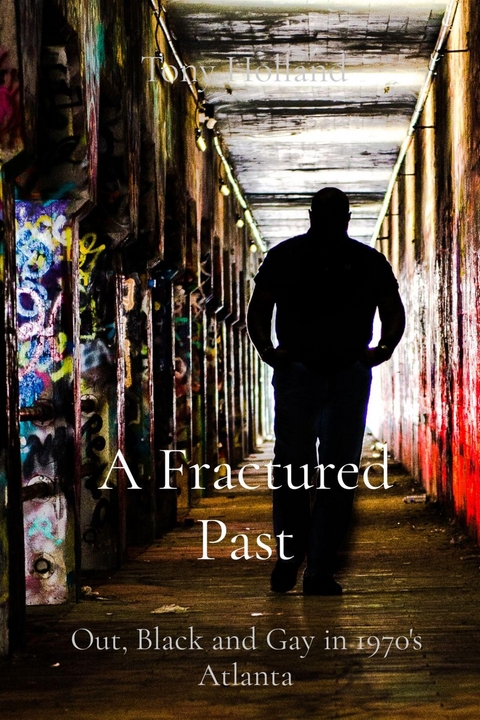 Fractured Past -  Tony Holland