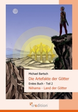 Die Artefakte der G&ouml;tter - Teil 2 - Michael Bartsch