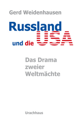 Russland und die USA - Gerd Weidenhausen