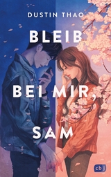 Bleib bei mir, Sam - Dustin Thao
