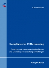 Compliance im IT-Outsourcing - Kian Mossanen