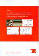 R&ouml;ntgendiffraktometrische Ermittlung tiefenabh&auml;ngiger Eigenspannungsverteilungen in D&uuml;nnschichtsystemen mit komplexem Aufbau - Manuela Klaus