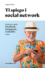 Ti spiego i social network - Virginia Perini