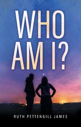 Who Am I? - Ruth Pettengill James