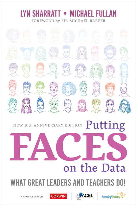 Putting FACES on the Data - Lyn D. Sharratt, Michael Fullan