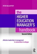 The Higher Education Manager's Handbook - McCaffery, Peter