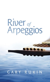 River of Arpeggios - Gary Rukin
