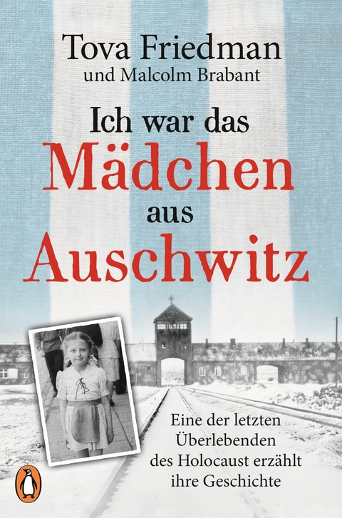 Ich war das M&auml;dchen aus Auschwitz - Tova Friedman