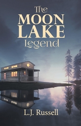 The Moon Lake Legend -  L.J. Russell